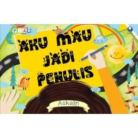 Image of Aku Mau Jadi Penulis [ kelas 7-8-9 ]