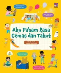Image of Aku Paham Rasa Cemas dan Takut [kelas 4-5-6]
