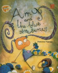 Image of Amy and the Blue Strawberries [kelas 1-2-3]
