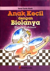 Image of Anak Kecil dengan Biolanya [kelas 7-8-9]