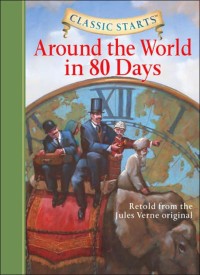 Image of Classic Starts : Around the World in 80 Days  [ kelas 4-5-6 ]