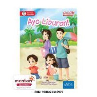 Image of Seri Cerita Indonesiaku Ayo Liburan [kelas 1-2-3]