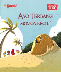 Image of Si Kumbi Ayo Terbang Momoa Kecil! [ kelas1-2-3 ]