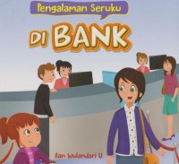 Image of Pengalaman Seruku : Di Bank [ kelas 1-2-3 ]