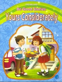Image of Be Good Stories Your Considerately [kelas 4-5-6]