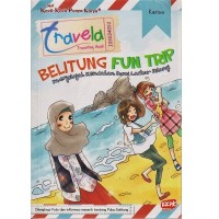 Image of KKPK Travela Belitung Fun Trip Menjelajah Keindahan Bumi Laskar Pelangi [kelas 4-5-6]
