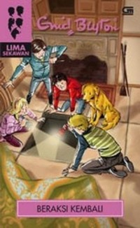 Image of Lima Sekawan Beraksi Kembali [ kelas 4-5-6 ]
