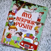 Image of Kumpulan Cerita : Ayo, Berpikir Positif [kelas 4-5-6 ]