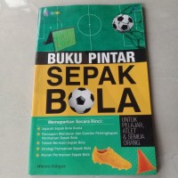 Image of Buku Pintar Sepak Bola [kelas 4-5-6]