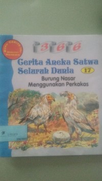 Image of Cerita Aneka Satwa Seluruh Dunia Burung Nasar Menggunakan Perkakas [ kelas4-5-6 ]