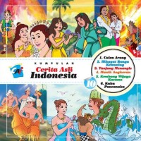 Image of Kumpulan Cerita Asli Indonesia seri10 [ kelas 4-5-6 }