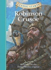 Image of Classic Starts: Robinson Crusoe [ kelas 7-8-9 ]