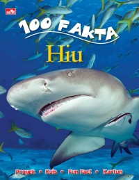 Image of 100 Fakta Hiu {kelas 4-5-6]