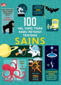 Image of 100 Hal yang Tidak Kamu Ketahui Tentang Sains [kelas 4-5-6]