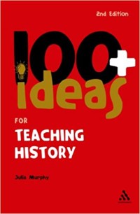 Image of 100 Ideas For Teaching History