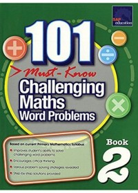 Image of 101 Must Know Challenging Maths Word Problems Book 2
