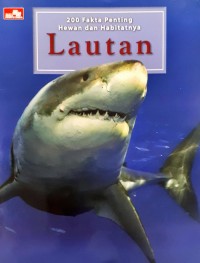 Image of 200 Fakta Penting Hewan dan Habitatnya: Lautan [kelas 4-5-6]