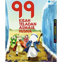 Image of 99 Kisah Teladan Asmaul Husna [kelas 4-5-6]