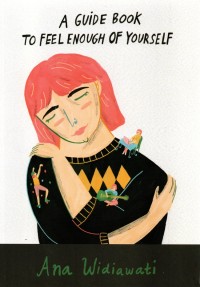 Image of A Guide Book To Feel Enough Of Yourself [kelas 7-8-9]