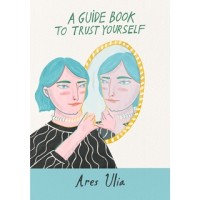 Image of A Guide Book To Trust Yourself [kelas 7-8-9]