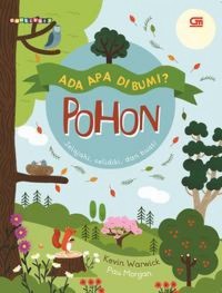 Image of Ada Apa Di Bumi? Pohon [kelas 4-5-6]