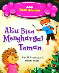 Image of Aku Taat Aturan Aku Bisa Menghargai Teman [kelas 1-2-3 ]