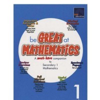 Image of Be Great at Mathematics A Must-have Companion 1