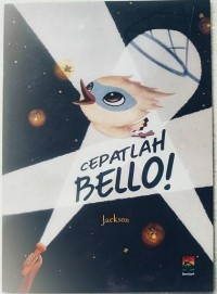 Image of Cepatlah Bello! [kelas 1-2-3 ]