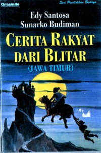 Image of Cerita Rakyat Dari Blitar (Jawa Timur ) [kelas 7-8-9]