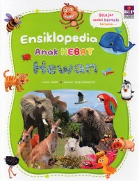 Image of Ensiklopedia Anak Hebat Hewan [kelas 4-5-6]