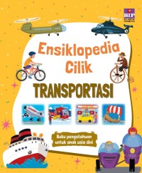 Image of Ensiklopedia Cilik Transportasi [kelas 1-2-3]