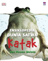 Image of Ensiklopedia Dunia Satwa Katak dan Hewan Melata [kelas 4-5-6]