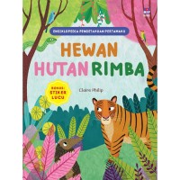 Image of Ensiklopedia Pengetahuan Pertamaku Hewan Hutan Rimba {kelas 4-5-6]