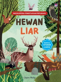 Image of Ensiklopedia Pengetahuan Pertamaku Hewan Liar [kelas 4-5-6]