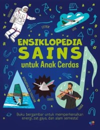 Image of Ensiklopedia Sains untuk Anak Cerdas Indonesia