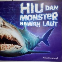 Image of Hiu dan Monster Bawah Air [kelas 4-5-6]
