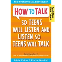 Image of How To Talk So Teens Will Listen and Listen So Teens Will Talk