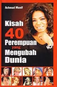 Image of Kisah 40 Perempuan yang Mengubah Dunia [kelas 7-8-9]