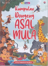 Image of Kumpulan Dongeng Asal Mula [kelas 4-5-6]