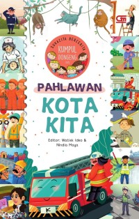 Image of Kumpulan Dongeng Pahlawan Kota Kita [ Buku 2 ]