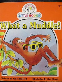 Image of Little Books What a Muddle ! [kelas 1-2-3]