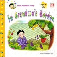 Image of Little Readers Series In Grandma's Garden Level 4 Fun Book
