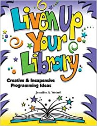 Image of Liven Up Your Library