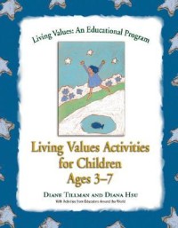 Image of Living Value Activities for Children Ages 3-7