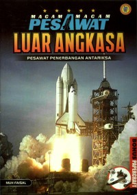 Image of Macam- Macam Pesawat Luar Angkasa [kelas 4-5-6]