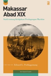 Image of Makasssar Abad XIX (Tentang Kebijakan Perdagangan Maritim) [ kelas 7-8-9 ]