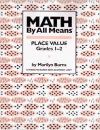 Image of Math by All Means Place Value Grade 1-2