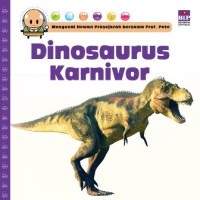 Image of Mengenal Hewan Prasejarah  Dinosaurus Karnivora [kelas 4-5-6]