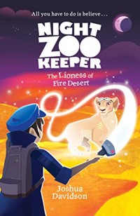 Image of Night Zoo Keeper the lioness of Fire Desert {kelas4-5-6]