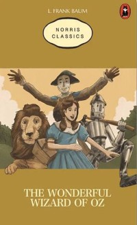 Image of Norris Classics: The Wonderful Wizard of Oz